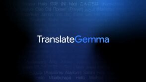 Découvrez TranslateGemma, la nouvelle avancée de Google avec ses modèles de traduction open source révolutionnaires.